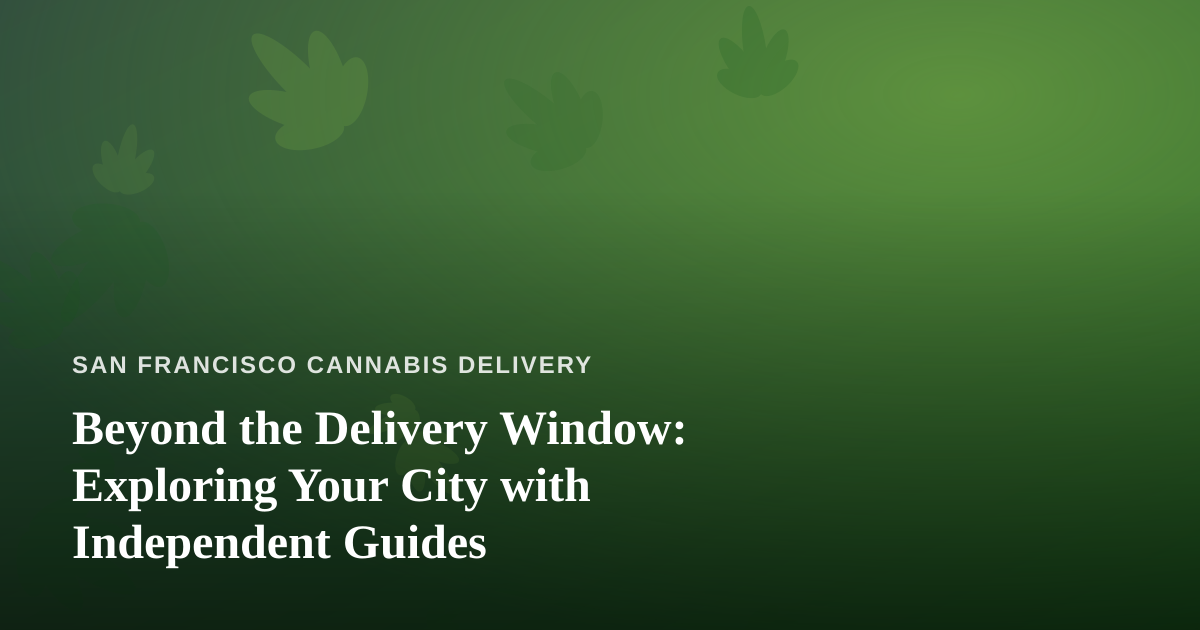 Beyond the Delivery Window: Exploring Your City with Independent Guides