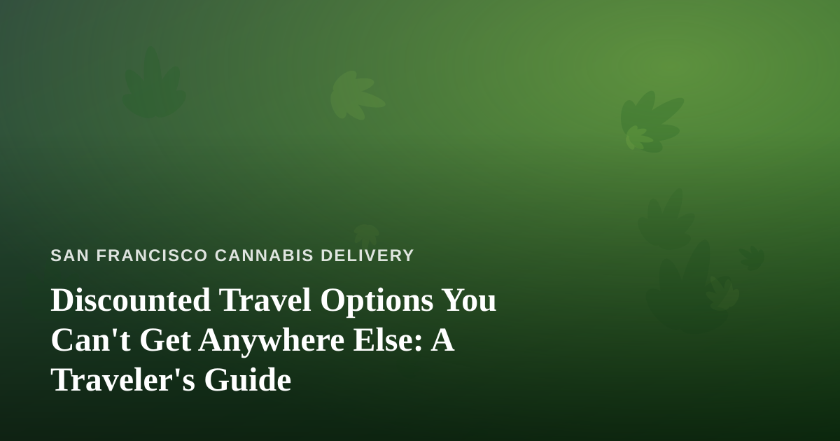 Discounted Travel Options You Can’t Get Anywhere Else: A Traveler’s Guide